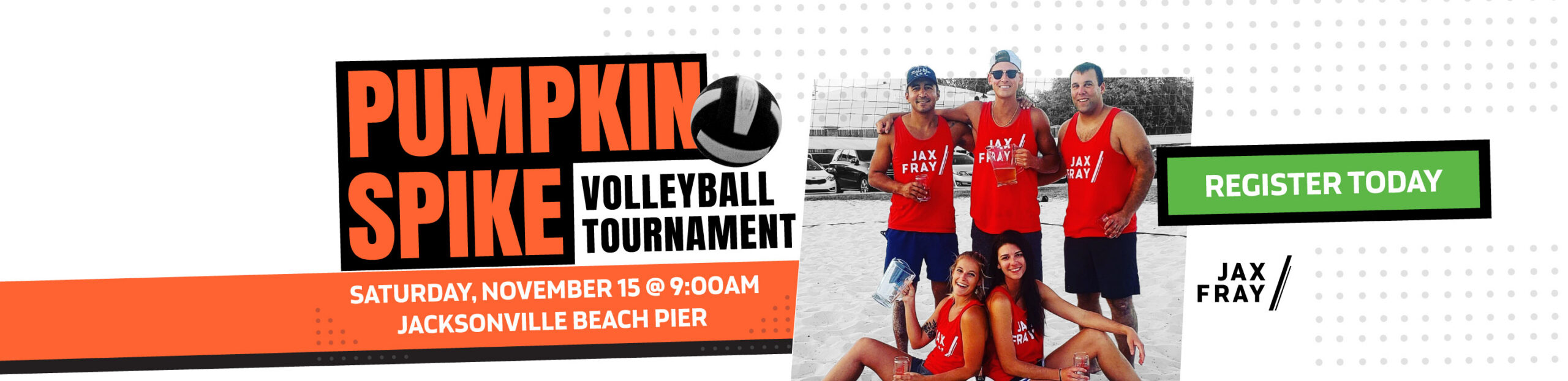JAX Fray Pumpkin Spike Volleyball Tournament 2025 - Register Today!